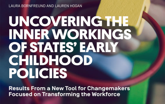 Uncovering the Inner Workings of State's Early Childhood Policies.
