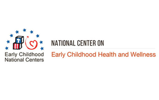 National Center on Early Childhood Health and Wellness