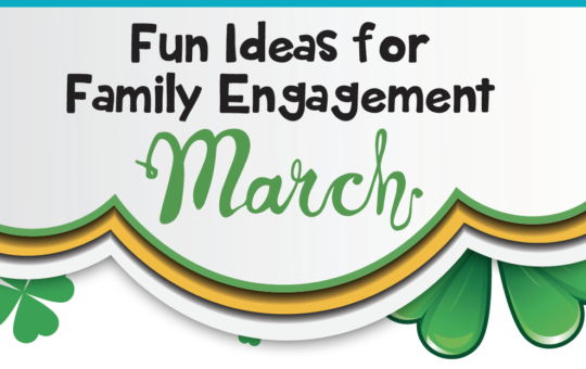 Fun Ideas for Family Engagement in March