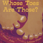 Whose Toes are Those by Jabari Asim