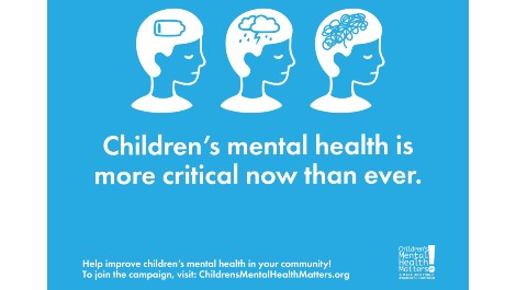 The Children’s Mental Health Matters! Campaign