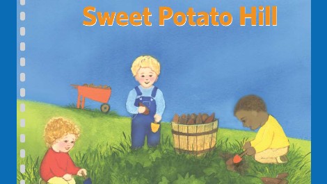 Sweet Potato Hill featuring kids picking sweet potatoes.